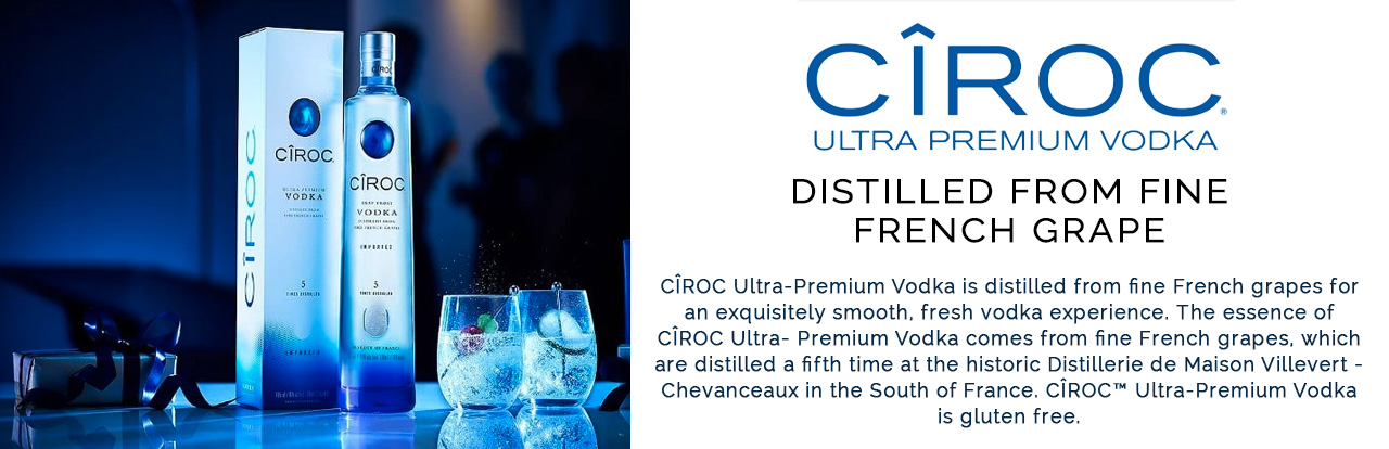 CÎROC Premium Vodka | French Vodka